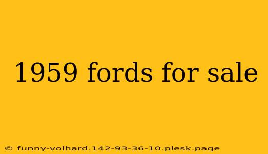 1959 fords for sale