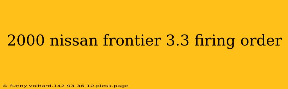 2000 nissan frontier 3.3 firing order