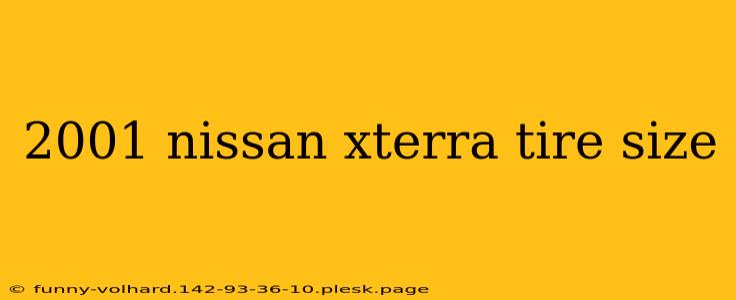 2001 nissan xterra tire size