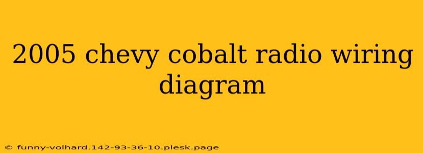 2005 chevy cobalt radio wiring diagram