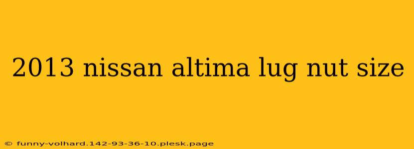 2013 nissan altima lug nut size