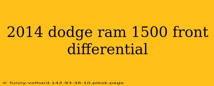 2014 dodge ram 1500 front differential