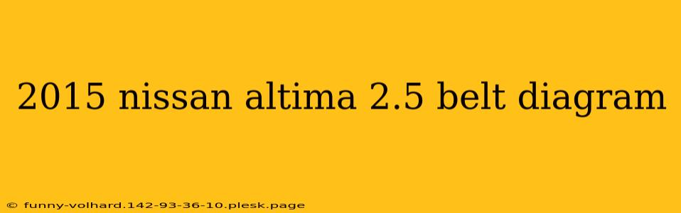 2015 nissan altima 2.5 belt diagram