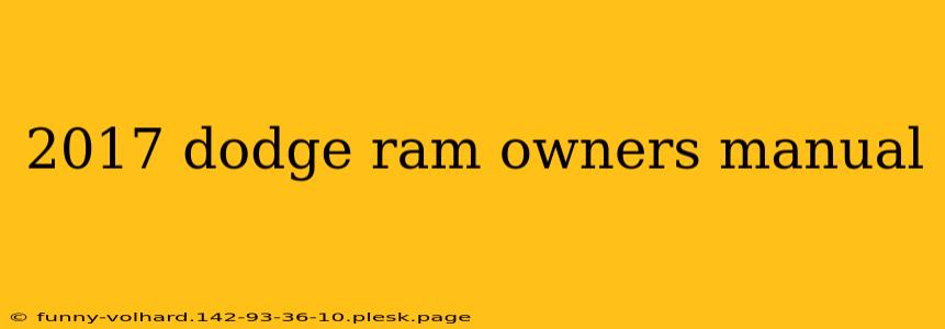 2017 dodge ram owners manual