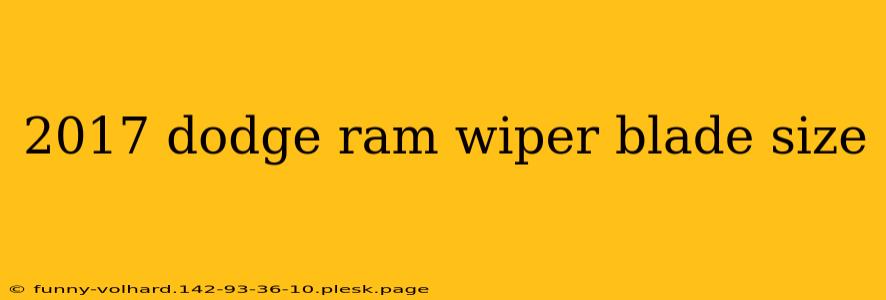 2017 dodge ram wiper blade size