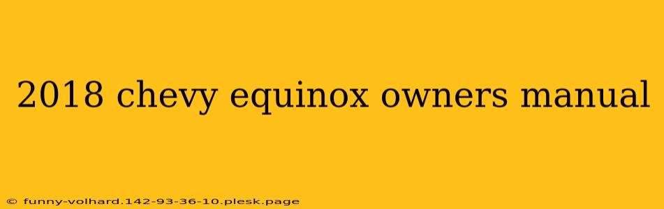 2018 chevy equinox owners manual