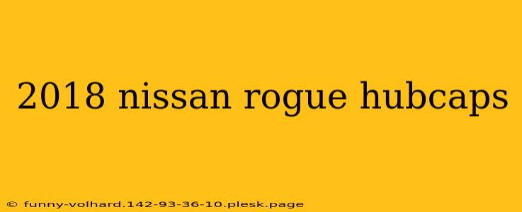 2018 nissan rogue hubcaps