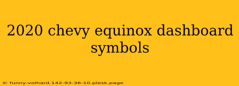 2020 chevy equinox dashboard symbols