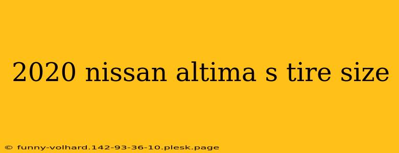 2020 nissan altima s tire size