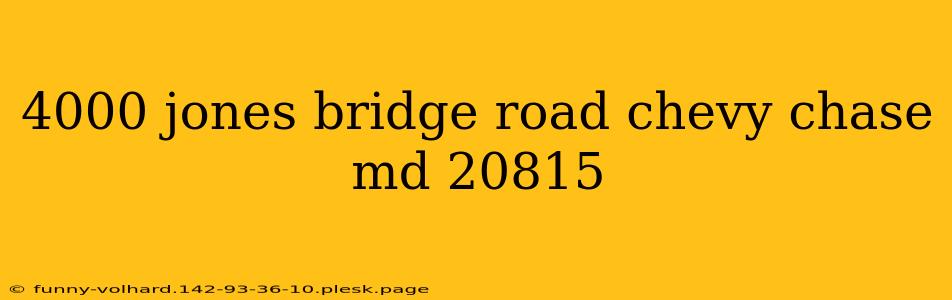 4000 jones bridge road chevy chase md 20815