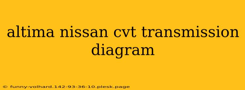 altima nissan cvt transmission diagram