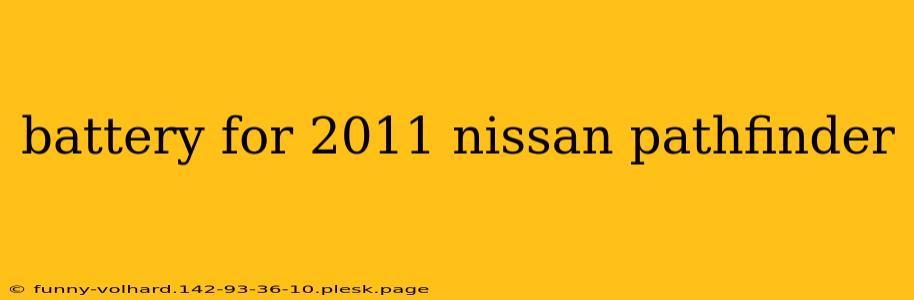 battery for 2011 nissan pathfinder