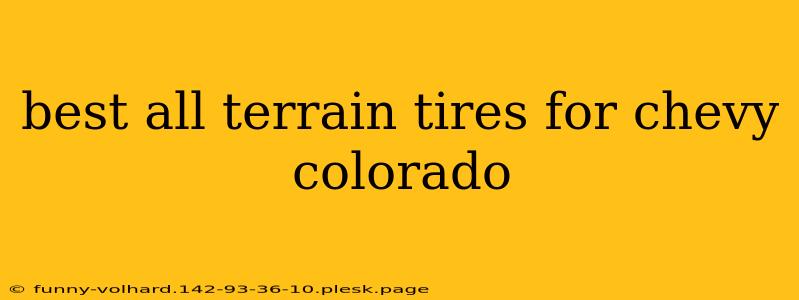 best all terrain tires for chevy colorado