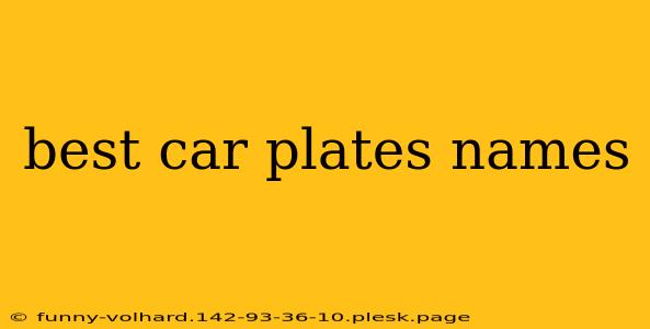 best car plates names