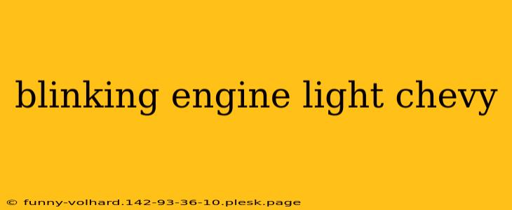 blinking engine light chevy