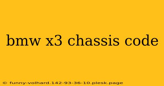 bmw x3 chassis code