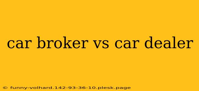 car broker vs car dealer