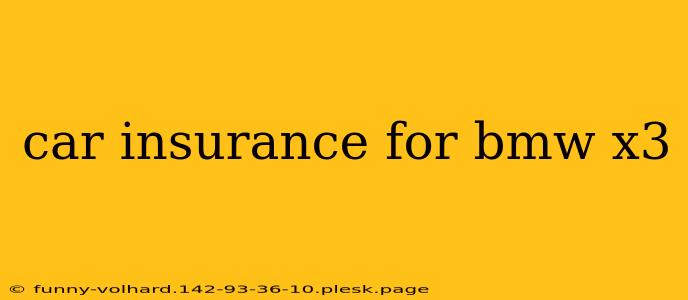 car insurance for bmw x3