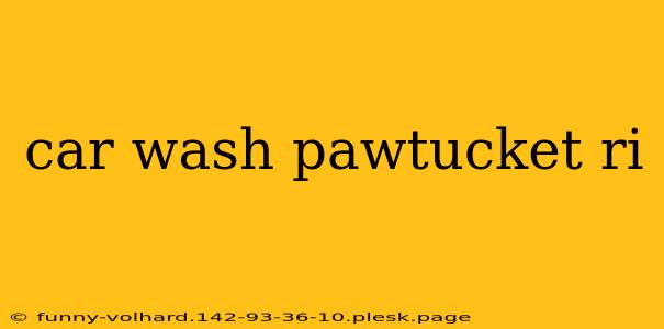 car wash pawtucket ri