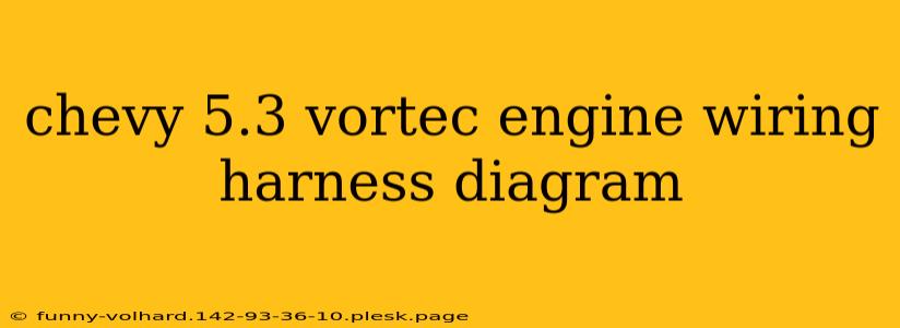 chevy 5.3 vortec engine wiring harness diagram