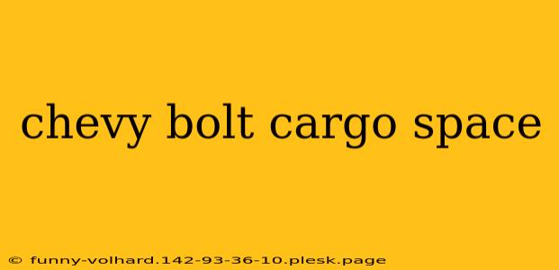 chevy bolt cargo space