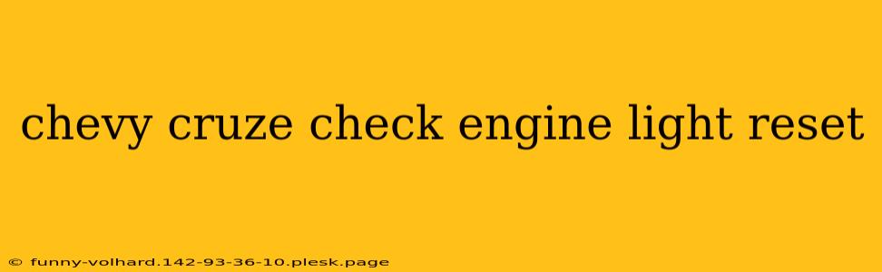 chevy cruze check engine light reset