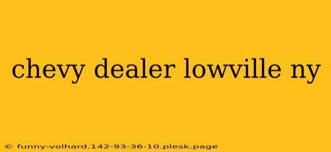 chevy dealer lowville ny