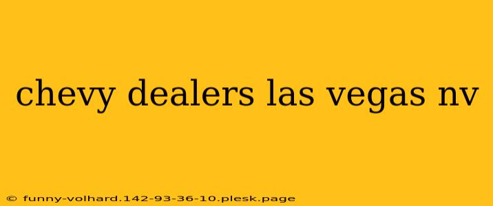 chevy dealers las vegas nv