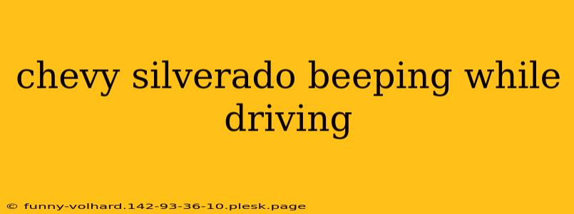 chevy silverado beeping while driving