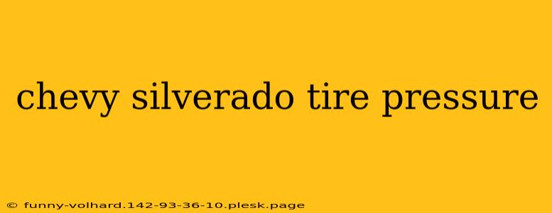 chevy silverado tire pressure