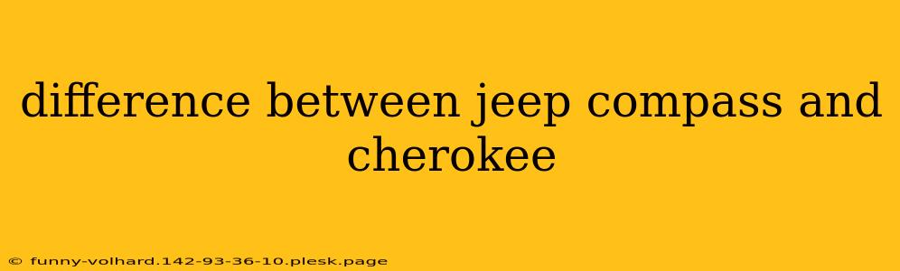 difference between jeep compass and cherokee