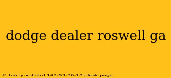 dodge dealer roswell ga