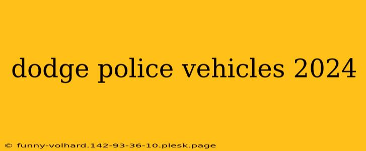 dodge police vehicles 2024