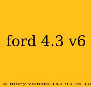 ford 4.3 v6