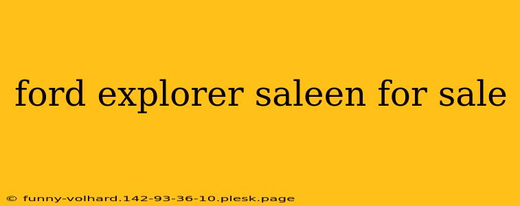 ford explorer saleen for sale