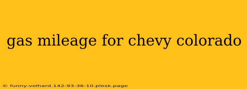 gas mileage for chevy colorado