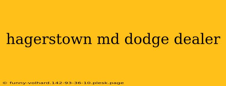 hagerstown md dodge dealer