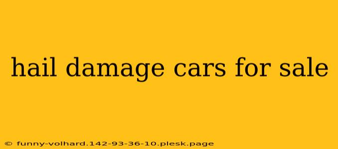 hail damage cars for sale