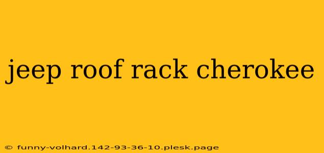 jeep roof rack cherokee