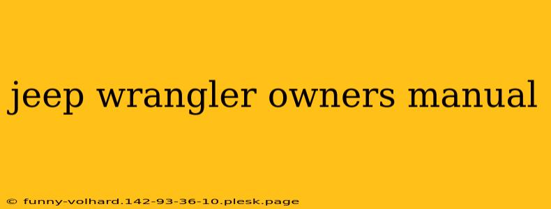 jeep wrangler owners manual