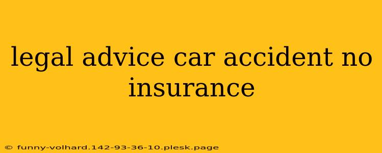 legal advice car accident no insurance