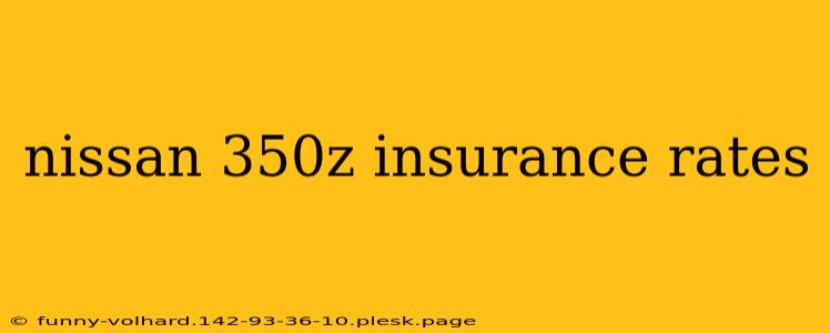 nissan 350z insurance rates