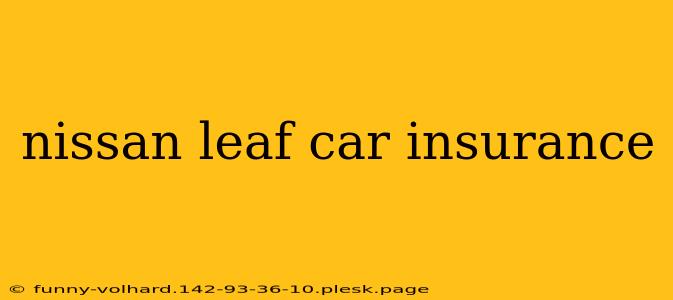 nissan leaf car insurance