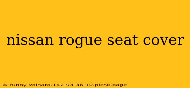 nissan rogue seat cover