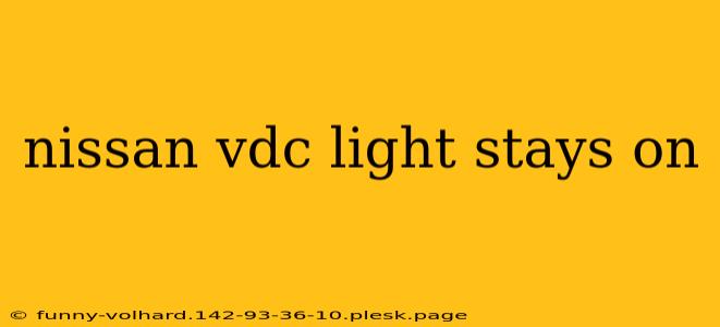 nissan vdc light stays on