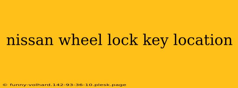 nissan wheel lock key location