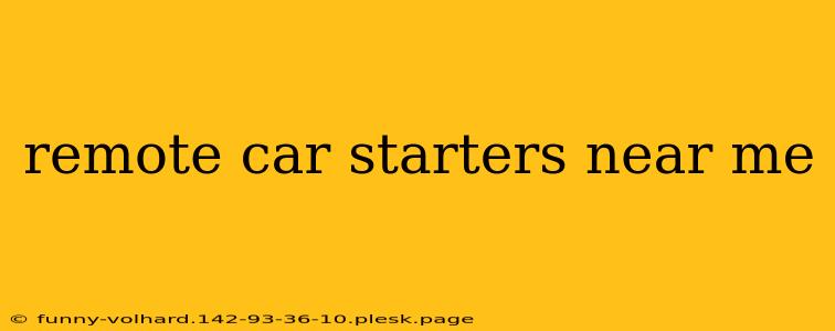 remote car starters near me