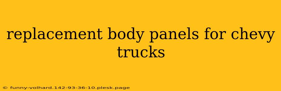 replacement body panels for chevy trucks