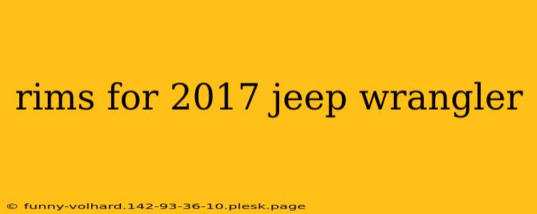 rims for 2017 jeep wrangler