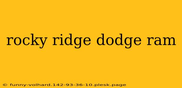 rocky ridge dodge ram